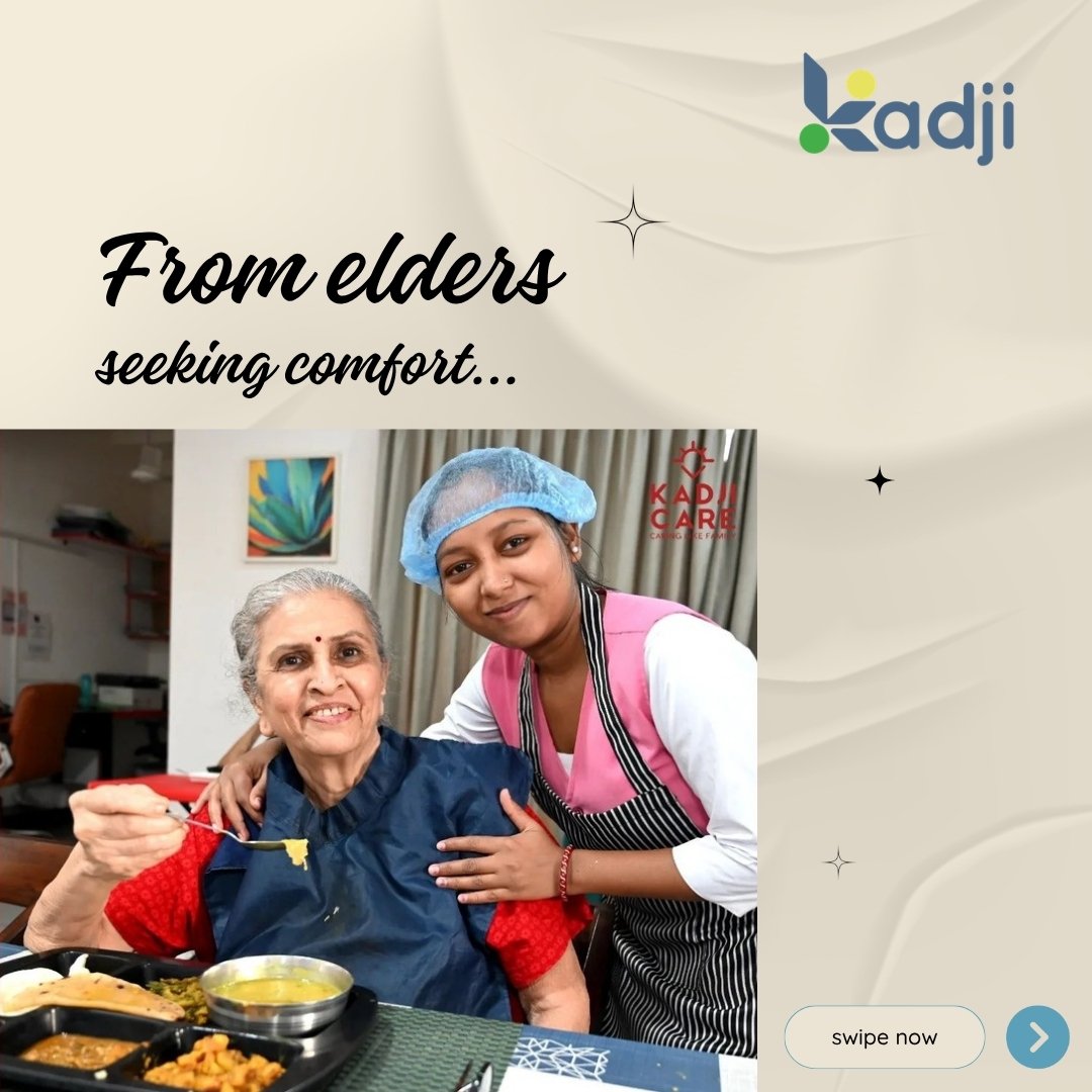 From elders seeking comfort — Kadji Care