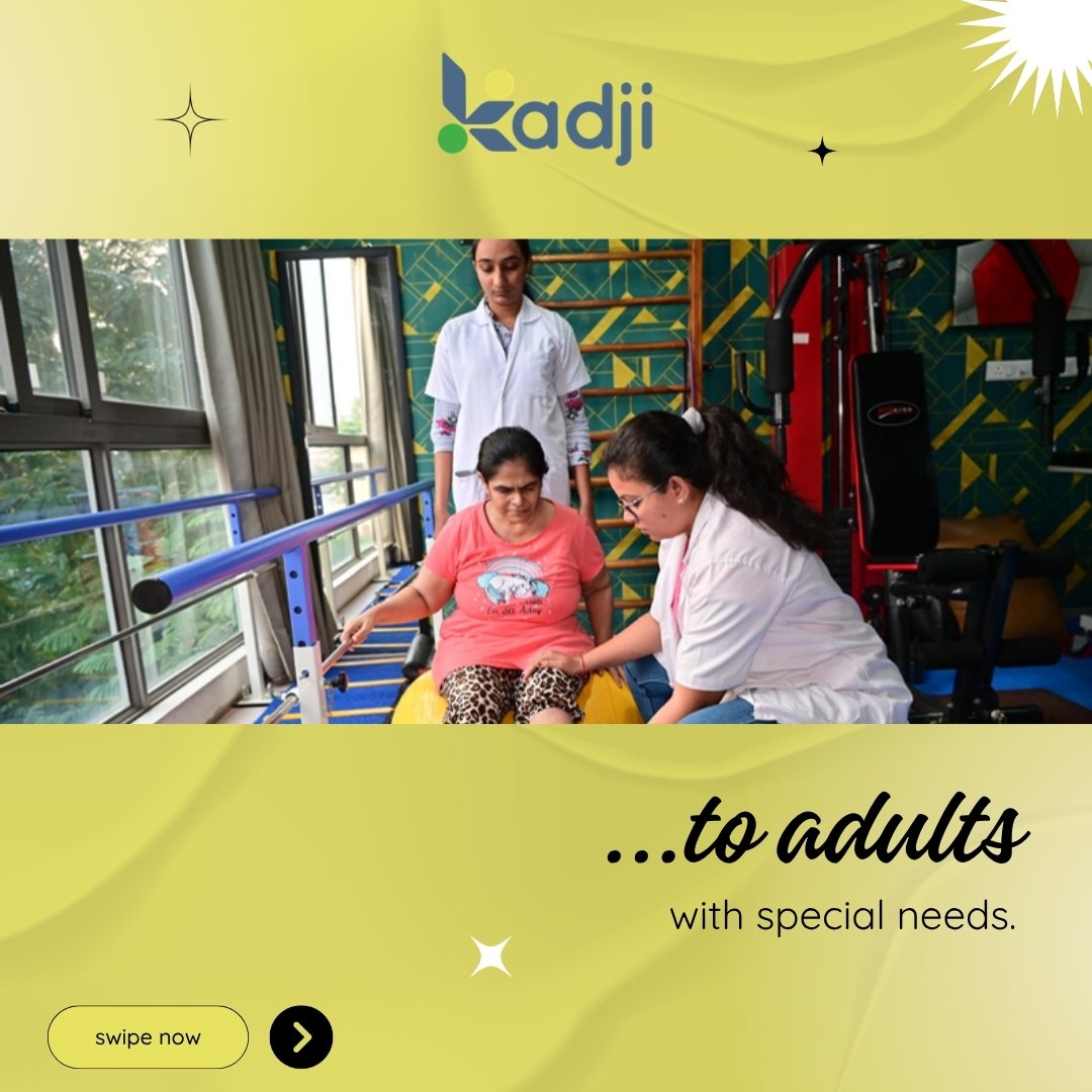 To adults with special needs — Kadji Care rehabilitation